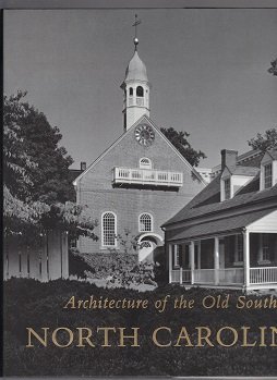 Hardcover Architecture of the Old South, North Carolina Book