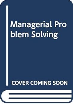 Hardcover Managerial Problem Solving Book