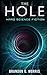 The Hole: Hard Science Fiction (Solar System Series)