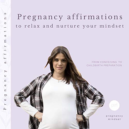 Cover art for Pregnancy affirmations to relax and nurture your mindset