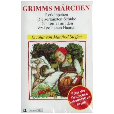 Grimms M&auml;rchen - Rotk&auml;ppchen / Die zertanzten Schuhe / Der Teufel mit den drei goldenen Haaren