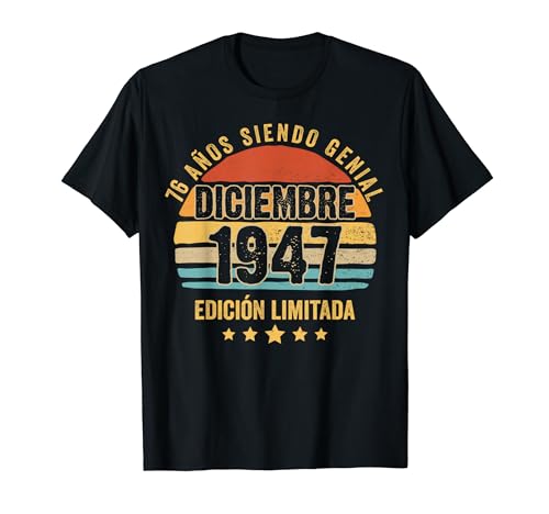 76 Años Cumpleaños Regalo Diciembre 1947 Diciembre 76 Años Camiseta