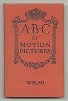 A-B-C of Motion Pictures B01LZSNIA5 Book Cover