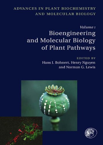 Bioengineering and Molecular Biology of Plant Pathways (Advances in Plant Biochemistry and Molecular Biology Book 1) (English Edition)