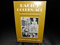 Radio's Golden Age: The Programs and the Personalities B000GWITSW Book Cover