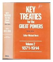 'KEY TREATIES FOR THE GREAT POWERS, 1814-1914: VOLUME 2, 1871-1914' 071535633X Book Cover