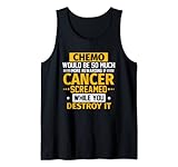 Chemo would be so much more lowarding if Cancer Screamed While You Destroy It Funny Gift. Steigern Sie das Bewusstsein, zeigen Sie Unterstützung. Geschenk für Kampfkrebs. Tolle Chemotherapie-Therapie-Behandlung.
