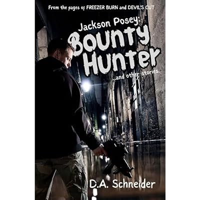 Jackson Posey: Bounty Hunter