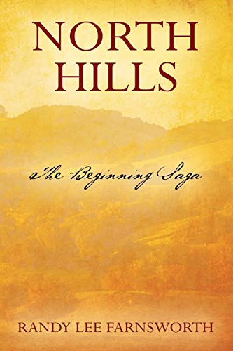 North Hills: The Beginning Saga