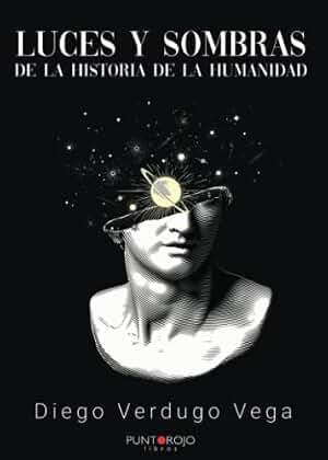 Luces y sombras de la historia de la humanidad