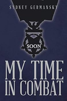 Paperback My Time in Combat Book