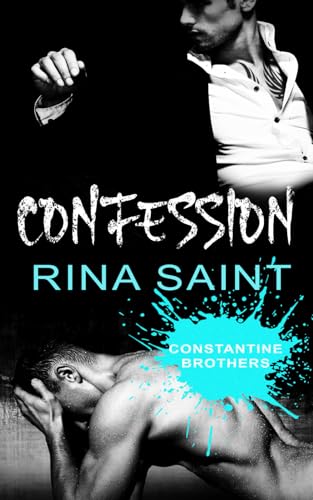 Confession: An MM Bodyguard Romance (Constantine Brothers)