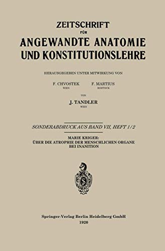 Über die Atrophie der Menschlichen Organe bei Inanition (German Edition)