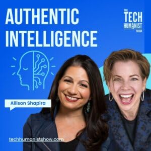Authentic Intelligence with Allison Shapira
