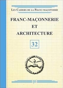 Book's Cover of Franc-maçonnerie et architecture - Livret 32