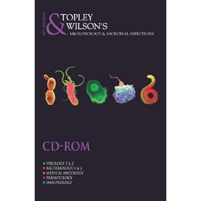 Topley and Wilson's Microbiology and Microbial Infections