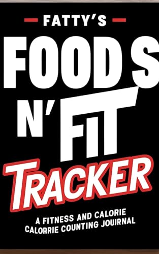 Fatty's Food 'n' Fit Tracker: More like fitness pizza in my mouth! (English Edition)