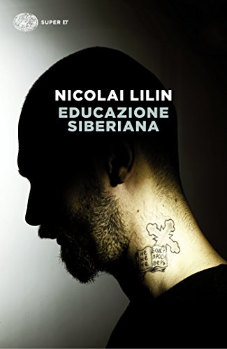 Educazione siberiana (La trilogia siberiana Vol. 1) eBook: Lilin, Nicolai:  Amazon.it: Kindle Store