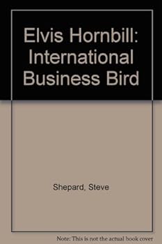 Hardcover Elvis Hornbill: International Business Bird Book