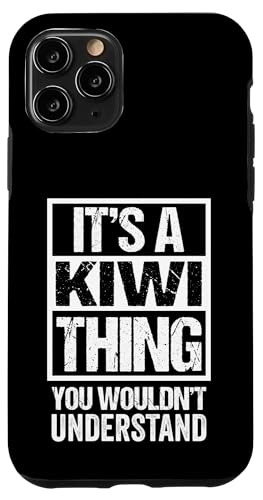 It's A Kiwi Thing You Wouldn't Understand New Zealand �X�}�z�P�[�X iPhone 11 Pro �p