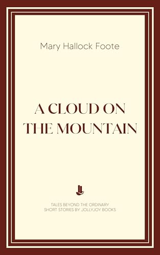 A Cloud on the Mountain (English Edition)
