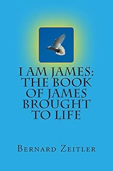 Paperback I Am James: The Book Of James Brought To Life Book