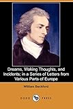 dodo pressão 2018 sua musica  Dreams, Waking Thoughts, and Incidents; In a Series of Letters from Various Parts of Europe (Dodo Press)