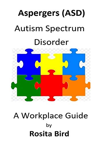 Asperger'S - A Workplace Guide