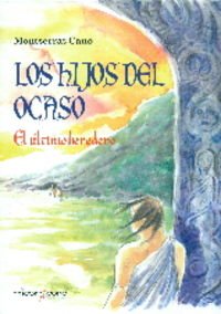 Los hijos del ocaso El último heredero