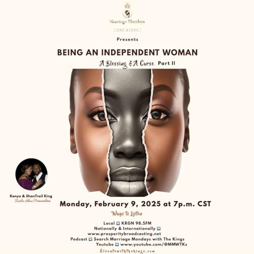Being An Independent Woman: A Blessing & A Curse (Part II)