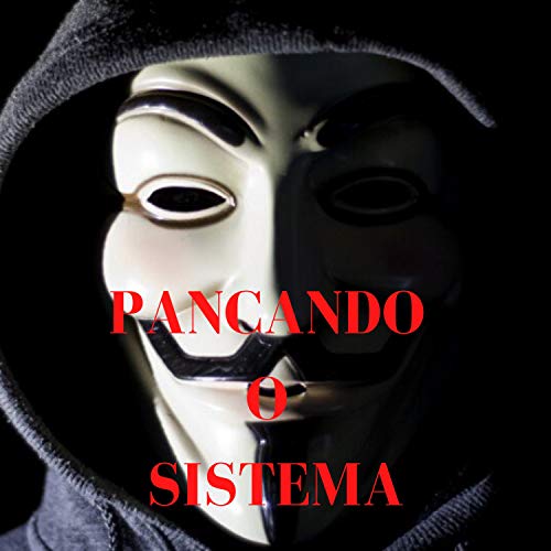  Pancando o Sistema [Explicit]