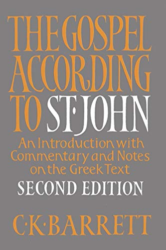  The Gospel According to St. John: An Introduction With Commentary and Notes on the Greek Text Gratuit