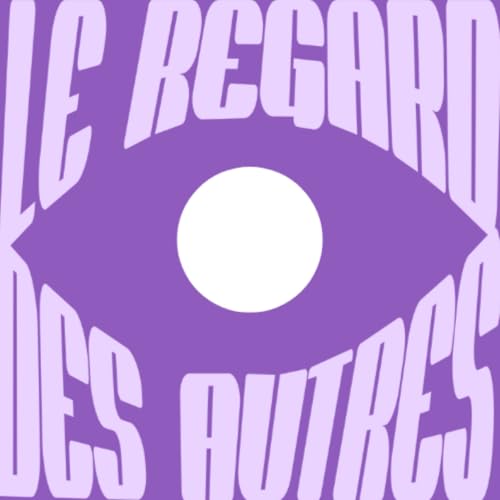 Le regard des autres