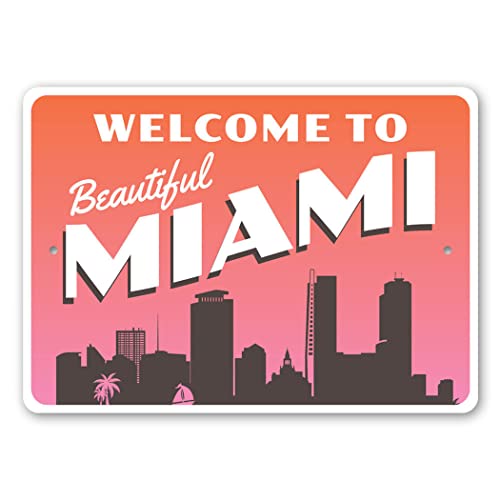 Welcome to Beautiful Miami, Miami City Sign, Welcome Aluminum Sign - 8