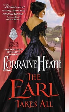 [(The Earl Takes All)] [By (author) Lorraine Heath] published on (May, 2016)