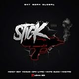  Stick (feat. Dav Lyric, White Gucci, JohniBoi & NineTre) [Explicit]