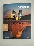  LE GRANDI CITTA\' D\'ARTE ITALIANE: VERONA