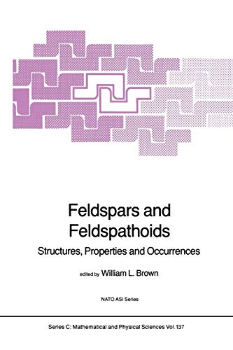 Feldspars and Feldspathoids: Structures, Properties and Occurrences: 137