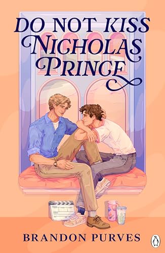 Do Not Kiss Nicholas Prince: An exciting new queer BookTok romance perfect for spicy romance readers (English Edition)
