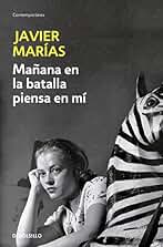 Mañana en la batalla piensa en mí (Contemporánea)
