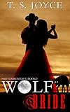 Wolf Bride (Wolf Brides Book 1)