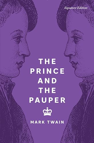The Prince and the Pauper (Signature Editions)