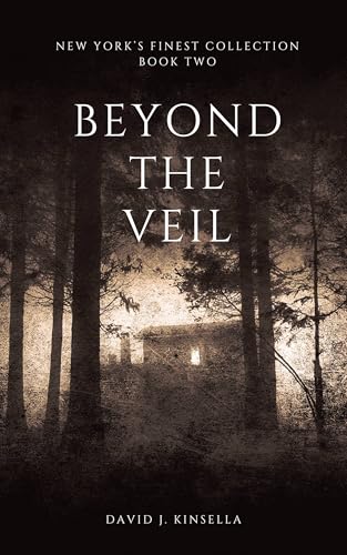 Beyond The Veil (New York's Finest Collection Book 2)
