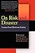 On Risk and Disaster: Lessons from Hurricane Katrina