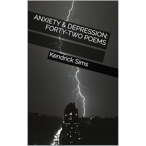 Anxiety & Depression: Forty-Two Poems Audiolibro Por Kendrick Sims arte de portada