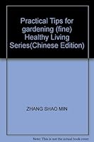 Practical Tips for gardening (fine) Healthy Living Series(Chinese Edition) 7538426353 Book Cover
