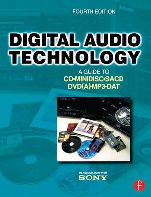 [(Digital Audio Technology: A Guide to CD, MiniDisc, SACD, DVD(A), MP3 and DAT)] [by: Jan Maes]