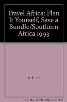 Paperback Travel Africa: Plan It Yourself, Save a Bundle/Southern Africa 1993 Book