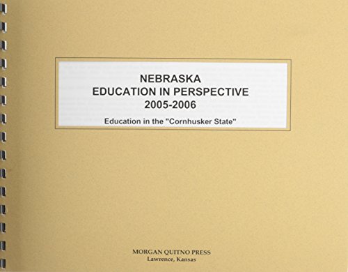 Nebraska Education in Perspective 2005-2006