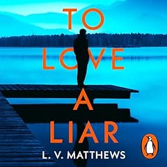 To Love a Liar Titelbild